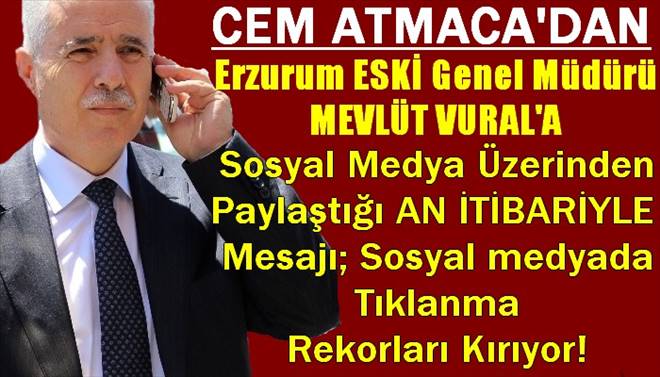 Erzurum ESKİ Genel Müdürüne An itibariyle mesajı;