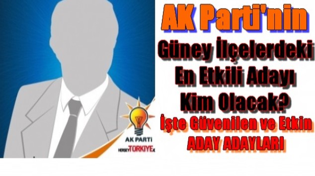 Erzurum`da AK Parti Güney`de Kime Güveniyor?
